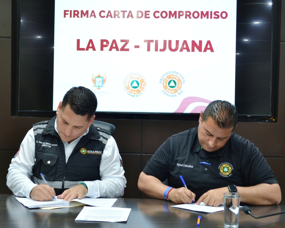 Firman Protección Civil de La Paz y de Tijuana carta de colaboración